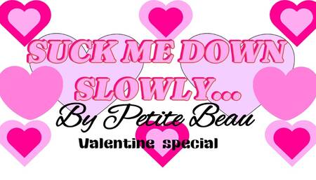 ???????? "Suck Me Down Slowly – Valentine’s Special" ???????? - Petite Beau