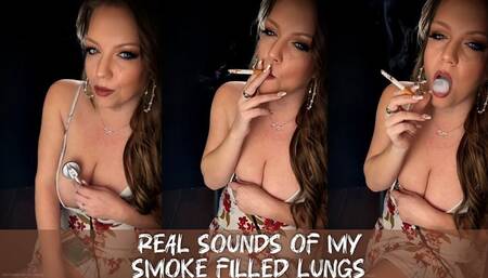 Real Sounds of My Smoke Filled Lungs