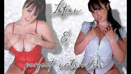 Lotion and perfect naturals wmv