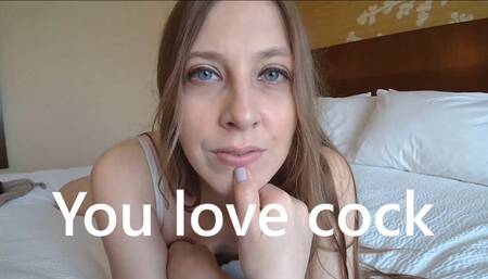 Telling you how much you looove cock!