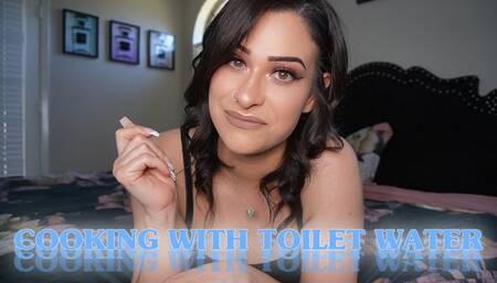 Cooking With Toilet Water
