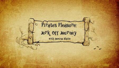 Pirate's Pleasure: Jerk Off Journey with Captain Blaize