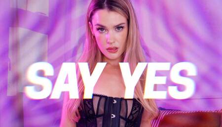 SAY YES - Mind Control Mesmerize Trance JOI Countdown Sensual Domination