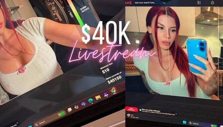 $40k Livestream Brag