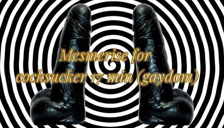 Mesmerise for cocksucker 17 min (gaydom)