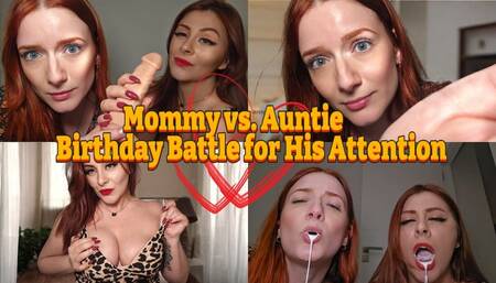 Mommy VS Auntie: birthday battle