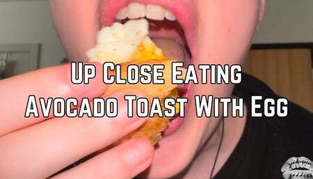 Phoenix Bates Eating Avocado Toast With Egg Close Up 1080p - Food Shown - Open Mouth Chewing - ASMR - Messy Eating - Mouth Sounds