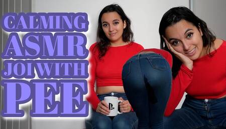 Calming ASMR JOI With Pee