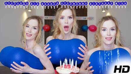 Step-Sons Birthday Wish! Expand Step-Mommys Big Tits