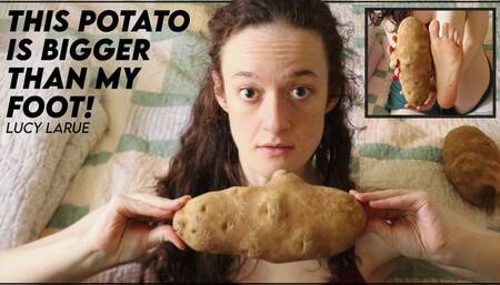 This Potato is Bigger Than My Foot
