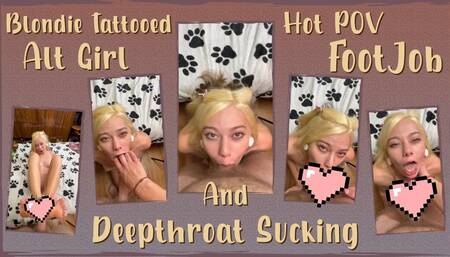 Blondie Tattoed Alt Girl, Hot Feet Job And Deepthroat Sucking