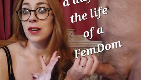 A day in the life of a FemDom