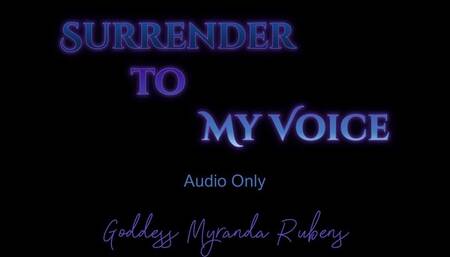 Surrender to My Voice - Audio Only MP4