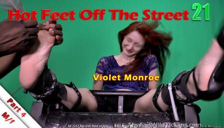 Hot Feet Off The Street 21 - Part 4 - Violet Monroe