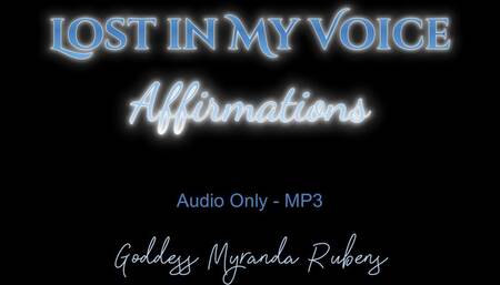 Lost in My Voice - Affirmations - Audio Only MP3