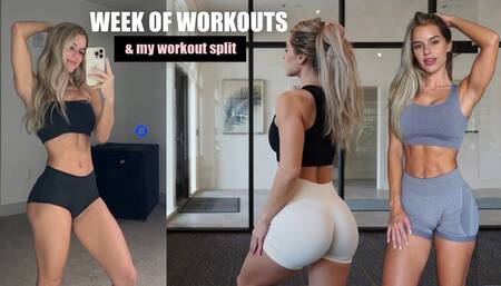 WEEK OF WORKOUTS and my workout split