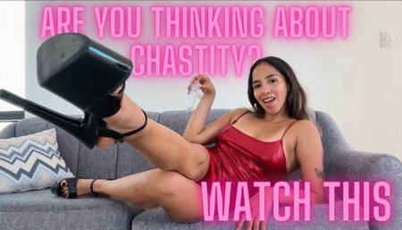 ARE YOU THINKING ABOUT CHASTITY? WATCH THIS