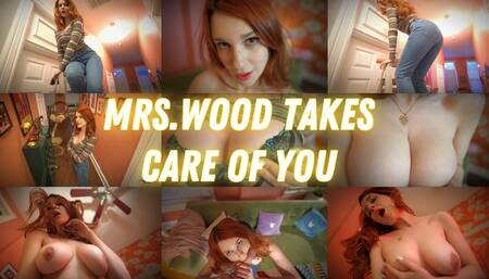 Mrs Wood Takes Care of You
