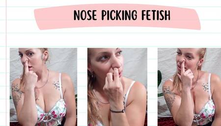 Nose fetish picking