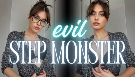 EVIL Step Monster