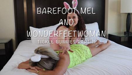 Barefoot Mel and WonderFeetWoman Tickle Bunnies Part II