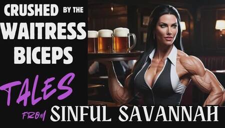 Crushed by the Waitress Biceps