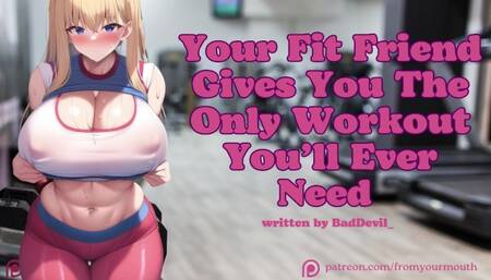 Your Fit Friend Gives You The Only Workout You’ll Ever Need Audio Roleplay