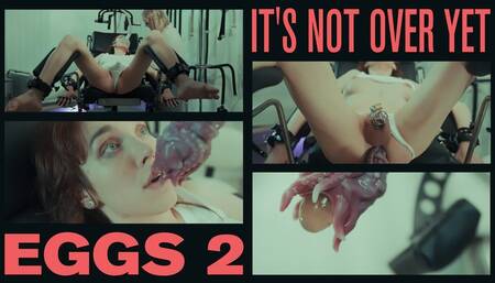 EGGS 2 – it’s not over yet