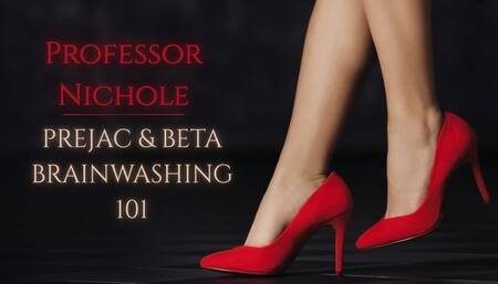 Prejac and Beta Brainwashing 101