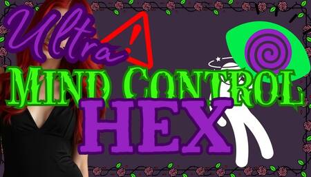 Ultra Mind Control Hex