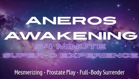 Aneros Awakening