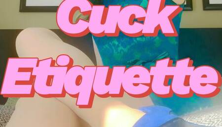 Cuck Etiquette