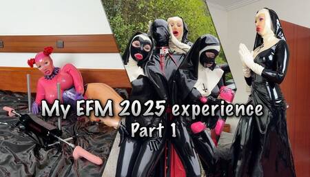 My EFM 2025 experience Part