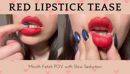 Red Lipstick Tease – Mouth Fetish POV with Slow Seduction