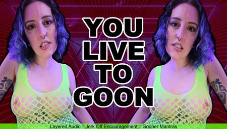 YOU LIVE TO GOON - Mesmerizing ASMR Gooner Mantras with Layered Audio by Miss Faith Rae with Jerk Off Encouragement - HD 1080p MP4