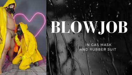 blowjobs in gas mask in rain suit rubber