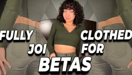 Fully Clothed JOI For Betas - BETA SAFE HUMILIATION JOI by Goddess Ada