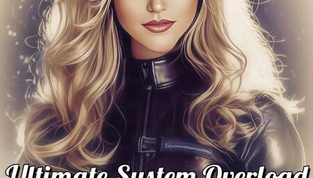 Ulimate System Overload