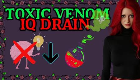 Toxic Venom IQ Drain