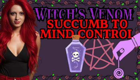 Witchs Venom Succumb to Mind Control