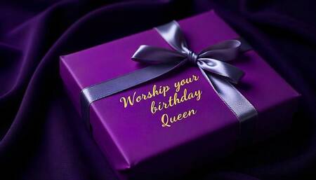 Worship your Birthday Queen 200 usd