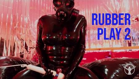 Rubber Play 2
