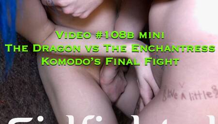 #108b mini: -Part 2 - Tit and Fist Fight- Komodo vs Gh0st 4K MASTER- 14 minute raw edit abridged version