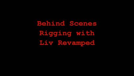 Behind Scenes Bondage with Liv Revamped