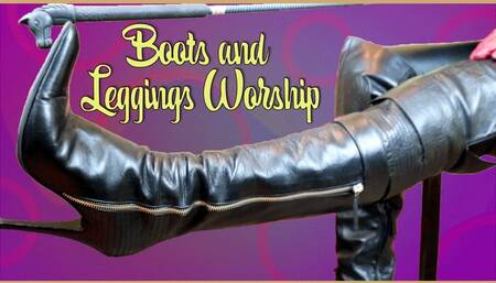 Boots And Leggins Worship