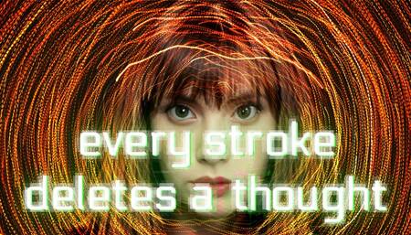 Every Stroke Deletes a Thought (audio version)