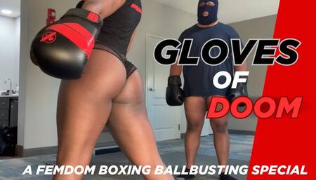 Gloves of Doom – A Femdom Boxing Ballbusting Special