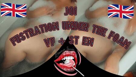 Joi fustation under the foam