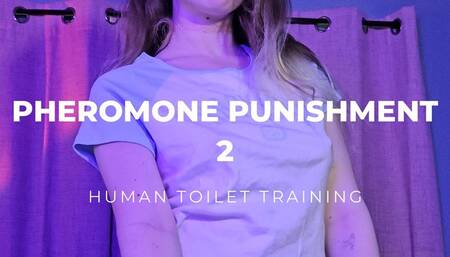 Pheromone Training 2 - The Toilet Slave