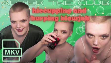 Burping Blowjob After Clubbing - MKV - Ezra Faith - Burps and Hiccups